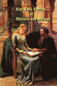 J. R. Phillips - The Love Letters of Abelard and Heloise, Häftad. Tillgänglighet: Lägg i varukorg