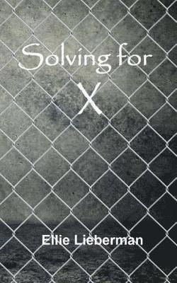 Ellie Lieberman - Solving for X, Häftad. Tillgänglighet: Lägg i varukorg