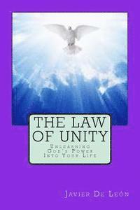 Javier De Leon - The Law of Unity, Häftad. Tillgänglighet: Lägg i varukorg