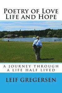 Leif N. Gregersen - Poetry of Love Life and Hope, Häftad. Tillgänglighet: Lägg i varukorg