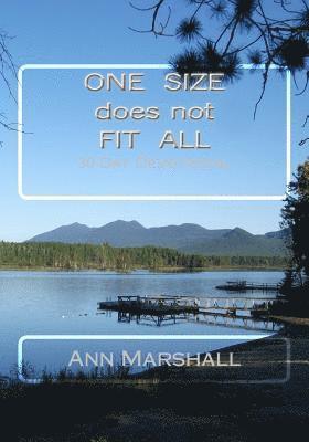 Ann Marshall - ONE SIZE does not FIT ALL: 30 Day Devotional, Häftad. Tillgänglighet: Lägg i varukorg