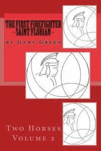 Aaron Brachfeld - The First Firefighter - Saint Florian, Häftad