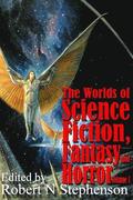 The World of Science Fiction, Fantasy and Horror Volume 1