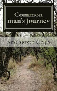 Amanpreet Singh - Common man's journey: Real life problems and their solutions, Häftad. Tillgänglighet: Lägg i varukorg