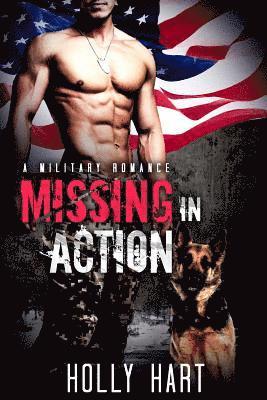 Holly Hart - Missing in Action: A Military Romance, Häftad. Tillgänglighet: Lägg i varukorg