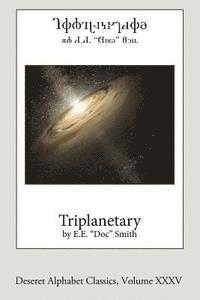Edward Elmer Smith - Triplanetary (Deseret Alphabet Edition), Häftad. Tillgänglighet: Lägg i varukorg