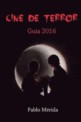 Pablo Mérida - Cine de terror: Guía 2016, Häftad. Tillgänglighet: Lägg i varukorg