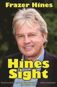 Frazer Hines - Hines Sight: The Life and Loves of one of Britain's Favourite Sons, Häftad. Tillgänglighet: Lägg i varukorg