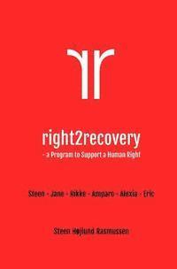 Jane, Rikke Struve - right2recovery: A Program to Support a Human Right, Häftad. Tillgänglighet: Lägg i varukorg