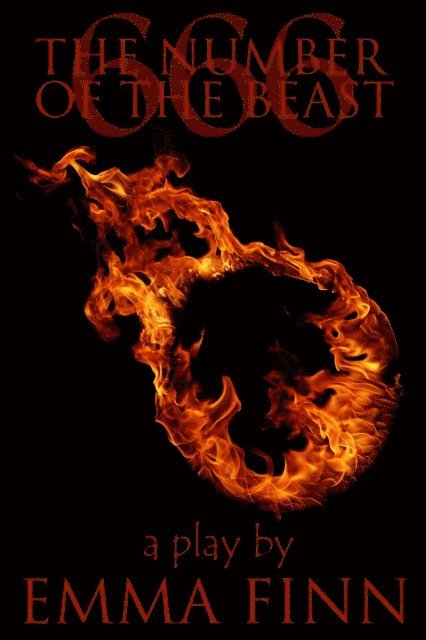 Emma Finn - 666: The Number of the Beast: A Play, Häftad