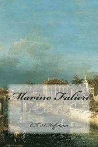 E. T. a. Hoffmann, Ballin Jerome - Marino Falieri, Häftad