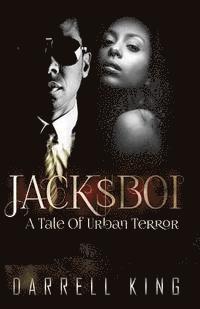 Darrell a. King - Jack$Boi: A Tale of Urban Terror, Häftad. Tillgänglighet: Lägg i varukorg