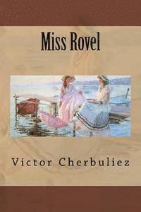 Victor Cherbuliez, Ber Ballin - Miss Rovel, Häftad