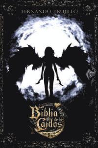 Nieves Garcia Bautista - La Biblia de los Caídos. Tomo 1 del testamento de Nilia, Häftad. Tillgänglighet: Lägg i varukorg