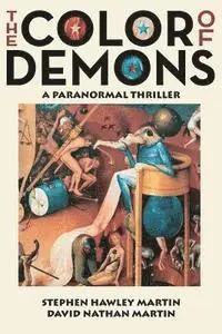 Stephen Hawley Martin - The Color of Demons, Häftad. Tillgänglighet: Lägg i varukorg