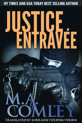 Lorraine Versini, M. A. Comley - Justice Entravée, Häftad. Tillgänglighet: Lägg i varukorg
