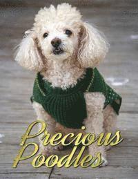 Ironpower Publishing - Precious Poodles, Häftad. Tillgänglighet: Lägg i varukorg