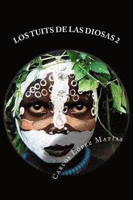 Carlos López - Los Tuits de las Diosas 2, Häftad