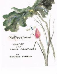 Barbara Schmitz - Reflections: Poetry and Sumie Paintings, Häftad