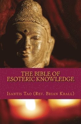 Brian J Krall - Bible of Esoteric Knowledge, Häftad