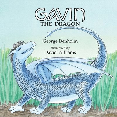 George Denholm - Gavin the Dragon, Häftad. Tillgänglighet: Lägg i varukorg