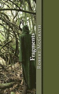 Robert J. McGrath - Fragments, Häftad. Tillgänglighet: Lägg i varukorg