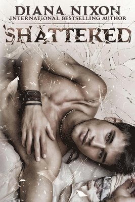 Diana Nixon - Shattered, Häftad