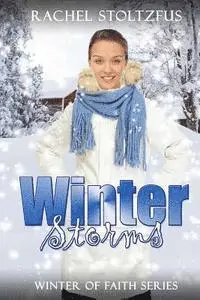 Rachel Stoltzfus - Winter Storms, Häftad. Tillgänglighet: Lägg i varukorg