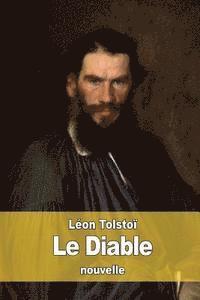 Léon Tolstoï - Le Diable, Häftad. Tillgänglighet: Lägg i varukorg