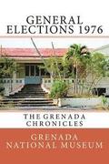 General Elections 1976: The Grenada Chronicles