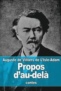 Auguste De Villiers De L'Isle-Adam - Propos d'au-delà, Häftad. Tillgänglighet: Lägg i varukorg