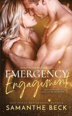 Samanthe Beck - Emergency Engagement, Häftad. Tillgänglighet: Lägg i varukorg