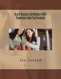 Jay Joseph - Oracle Business Intelligence (OBI) Foundation Suite 11g Essentials, Häftad. Tillgänglighet: Lägg i varukorg
