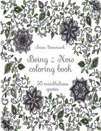 Being in the Now Coloring Book (Revised Us Edition): 50 Mindfulness Quotes
