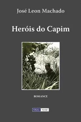 José Leon Machado - Heróis do Capim, Häftad. Tillgänglighet: Lägg i varukorg
