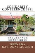Solidarity Conference 1981: The Grenada Chronicles