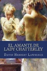 David Herbert Lawrence, Edibook - El Amante de Lady Chatterley, Häftad. Tillgänglighet: Lägg i varukorg