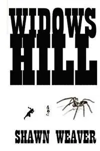 Shawn Weaver - Widows Hill, Häftad. Tillgänglighet: Lägg i varukorg