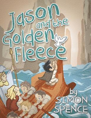 Simon Spence - Jason and the Golden Fleece, Häftad. Tillgänglighet: Lägg i varukorg