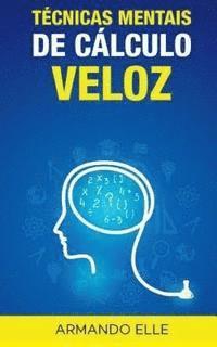 Armando Elle - Técnicas Mentais de Cálculo Veloz, Häftad. Tillgänglighet: Lägg i varukorg