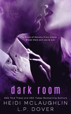 Heidi McLaughlin, Crimson Tide Editorial - Dark Room: A Society X Novel, Häftad. Tillgänglighet: Lägg i varukorg