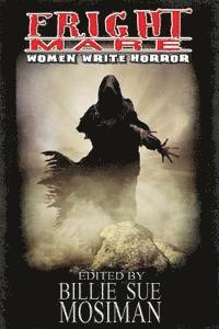Billie Sue Mosiman - Fright Mare-Women Write Horror, Häftad. Tillgänglighet: Lägg i varukorg