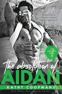 Kathy Coopmans - The Absolution of Aidan, Häftad. Tillgänglighet: Lägg i varukorg