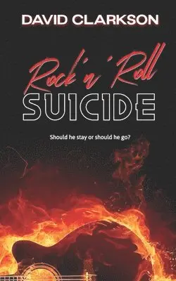 David Clarkson - Rock 'N' Roll Suicide, Häftad. Tillgänglighet: Lägg i varukorg