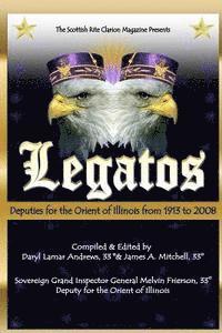 James a. Mitchell, Daryl Lamar Andrews - Legatos: Deputies for the Orient of Illinois from 1913 to 2008, Häftad. Tillgänglighet: Lägg i varukorg