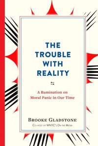 Trouble with Reality