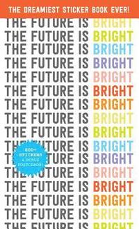 Pipsticks the Future is Bright Sticker Book