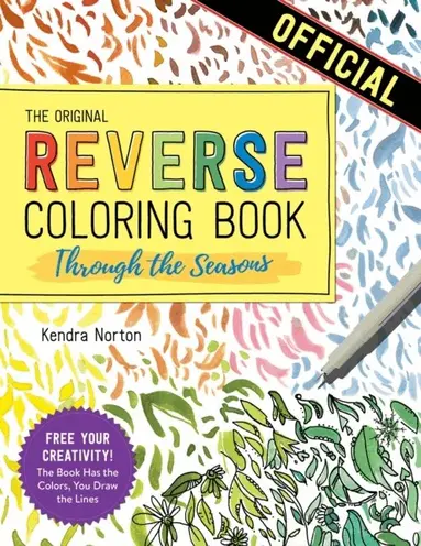 Reverse Coloring BookTM: Through the Seasons