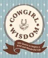Cowgirl Wisdom