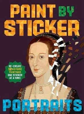 Workman Publishing - Paint by Sticker (Official): Portraits, Häftad